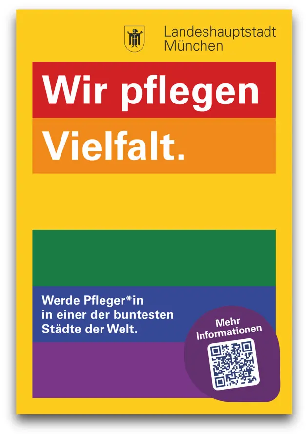 Regenbogenfarbenes Plakat der Münchner Pflegekampagne „Wir pflegen Vielfalt.“